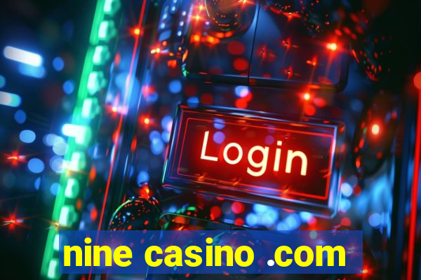 nine casino .com